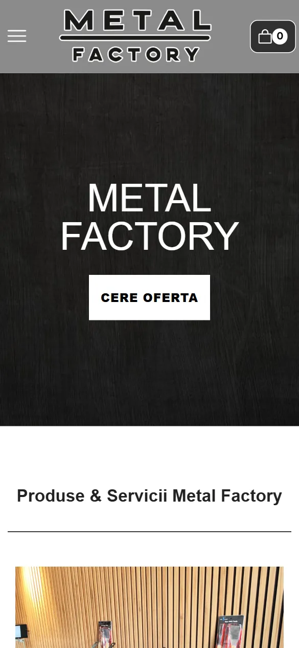 Prima pagină a site-ului Metalfactory.ro, pe telefon: sigla, butonul de meniu, coșul și butonul „Cere ofertă”